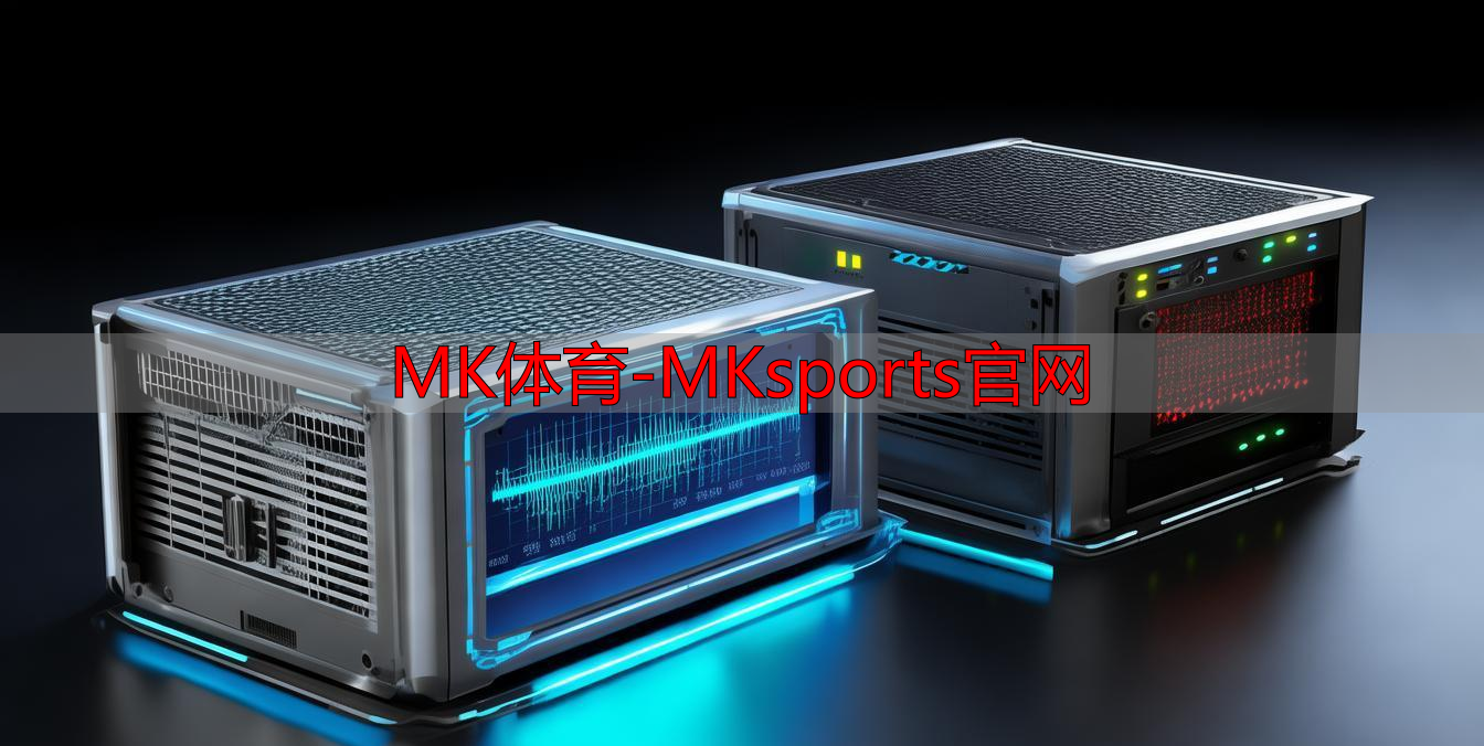 MK体育-MKsports官网