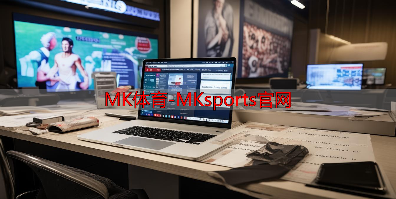 MK体育-MKsports官网