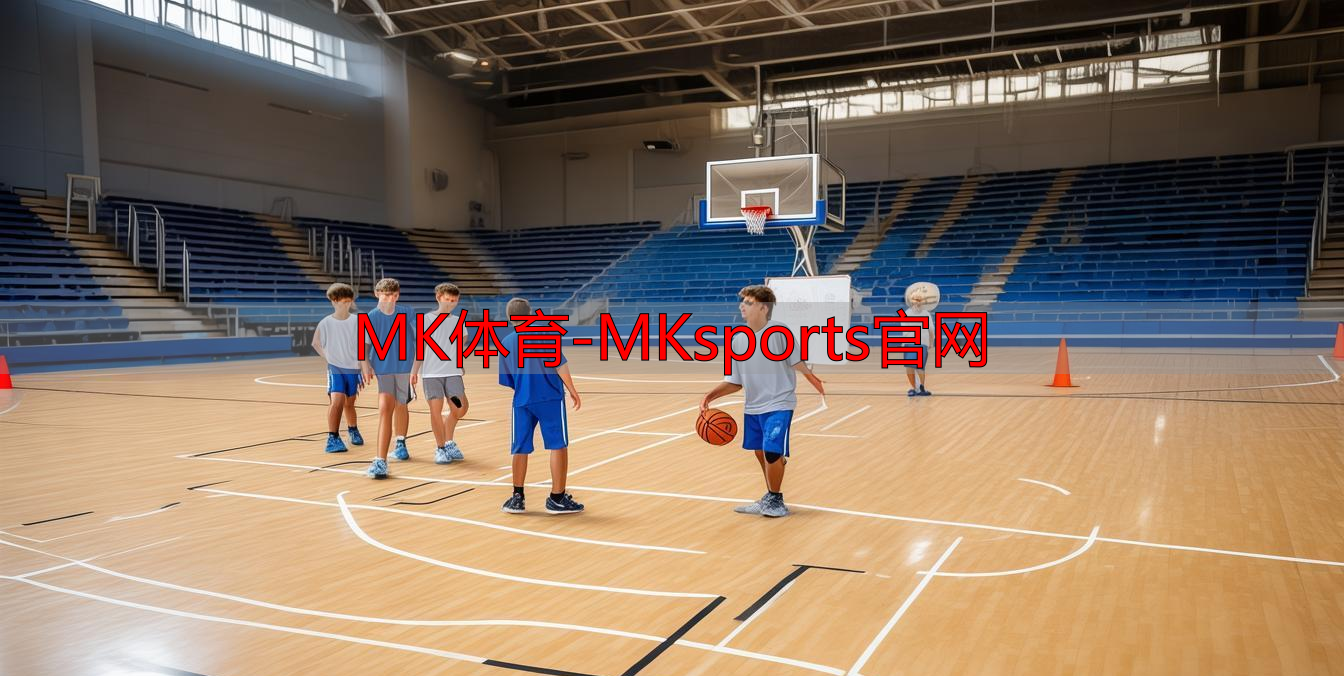 MK体育-MKsports官网